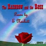 Rainbow and the Rose