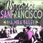 Vignettes of San Francisco