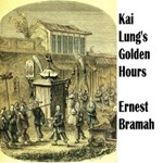 Kai Lung's Golden Hours