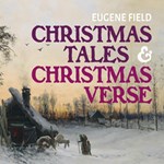 Christmas Tales and Christmas Verse