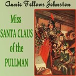 Miss Santa Claus of the Pullman