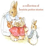 Collection of Beatrix Potter Stories (Version 2 Dramatic Reading)