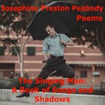 Singing Man: A Book of Songs and Shadows