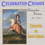 Celebrated Crimes, Vol. 7: Part 2: Countess de Saint-Geran