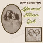 Life and Lillian Gish