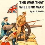 War That Will End War