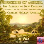 Chronicles of America Volume 06 - The Fathers of New England