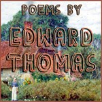 Poems by Edward Thomas