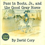 Puss in Boots, Jr., and the Good Gray Horse