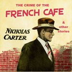 Crime of the French Cafe and Other Stories