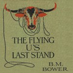 Flying U's Last Stand