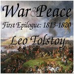 War and Peace, Book 16: First Epilogue 1813-1820