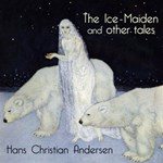 Ice-Maiden: and Other Tales