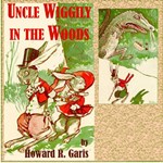 Uncle Wiggily in the Woods