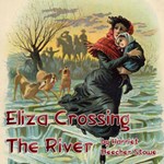 Eliza Crossing the River