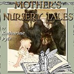 Mother’s Nursery Tales